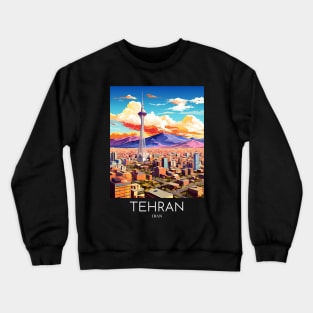 A Pop Art Travel Print of Tehran - Iran Crewneck Sweatshirt